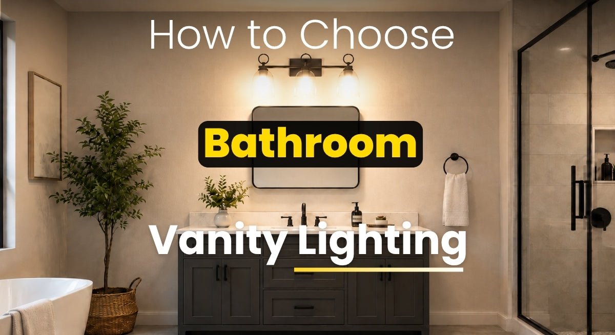 How to Choose Bathroom Vanity Lighting